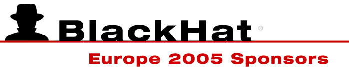 Black Hat Europe 2005 Sponsors