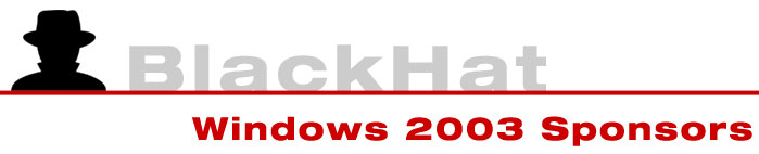 Black Hat Windows Security 2003 Sponsors