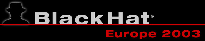 Black Hat Europe 2003