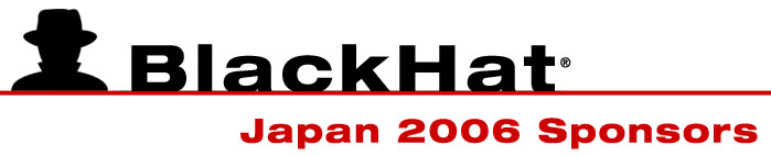 Black Hat Japan 2006 Sponsors